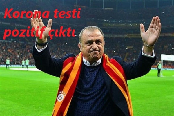 Fatih Terim korona virüsüne yakalandı