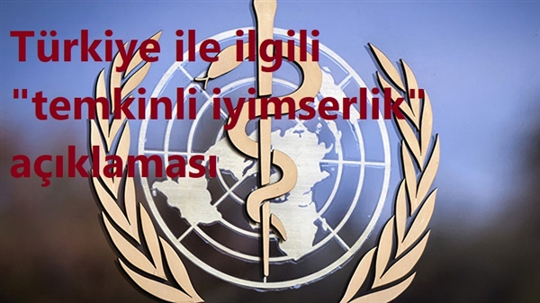 DSÖ: Türkiye’de vaka sayısı dengelenmeye başladı