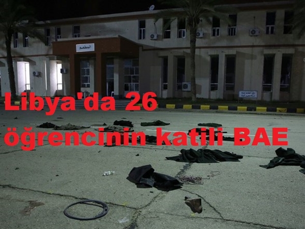 Libya’da askeri öğrenci katliamının arkasında BAE çıktı